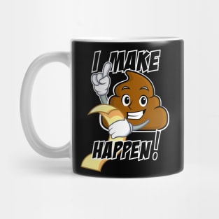 Poop Emoji - I Make @#@# Happen Mug